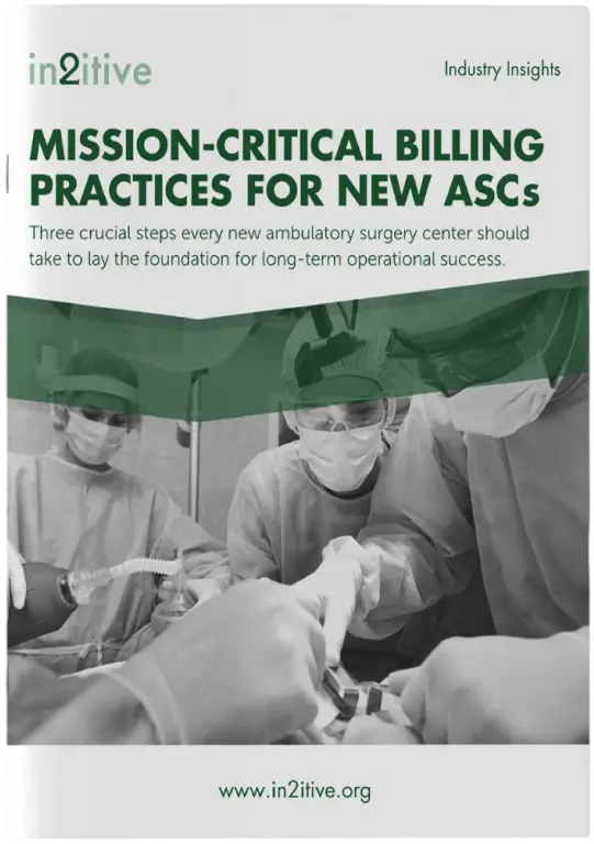 Mission-Critical Billing Practices for New ASCs